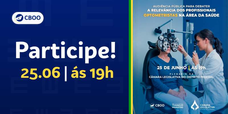 Câmara Legislativa do Distrito Federal Realizará Audiência Pública Sobre o Papel do Optometrista na Saúde Visual